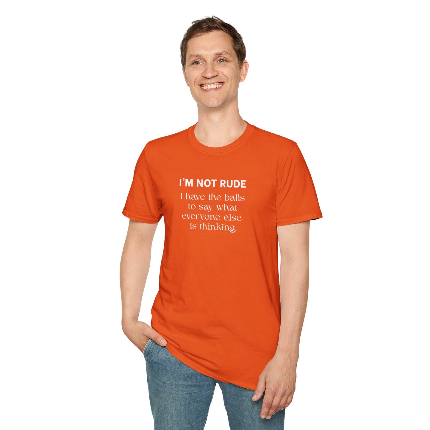 UNISEX T-Shirt — "I'm Not Rude... "