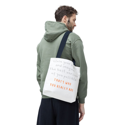 Unisex Tote Bag — "That's Who You Really Are" Cotton Tote