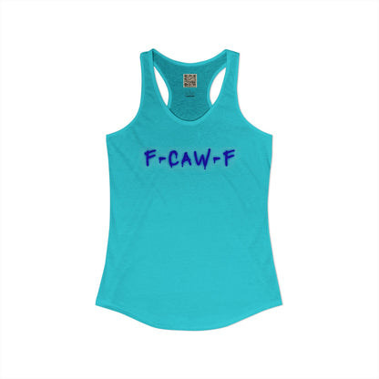 Women's Racerback Tank - "F CAW F"