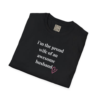 BEST WIFE T-Shirt — "Im the proud wife... "