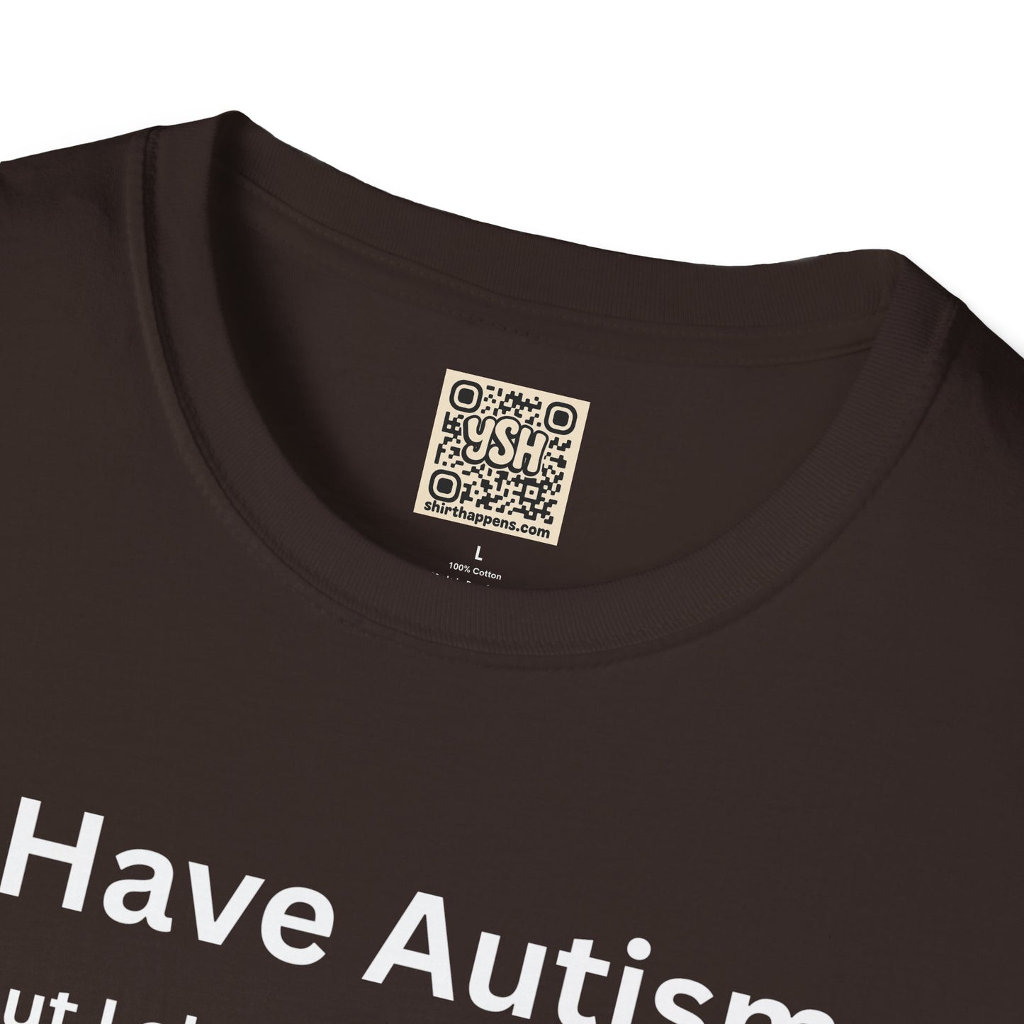 Autism Awareness T-Shirt — "I Have Autism but I also have Netflix"