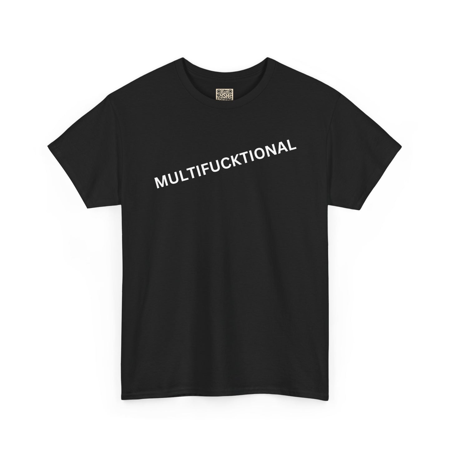 UNISEX T Shirt - "MULTIFUNKTIONAL"