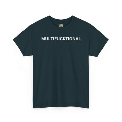 UNISEX Classic White T SHIRT — "MULTIFUCKTIONAL"