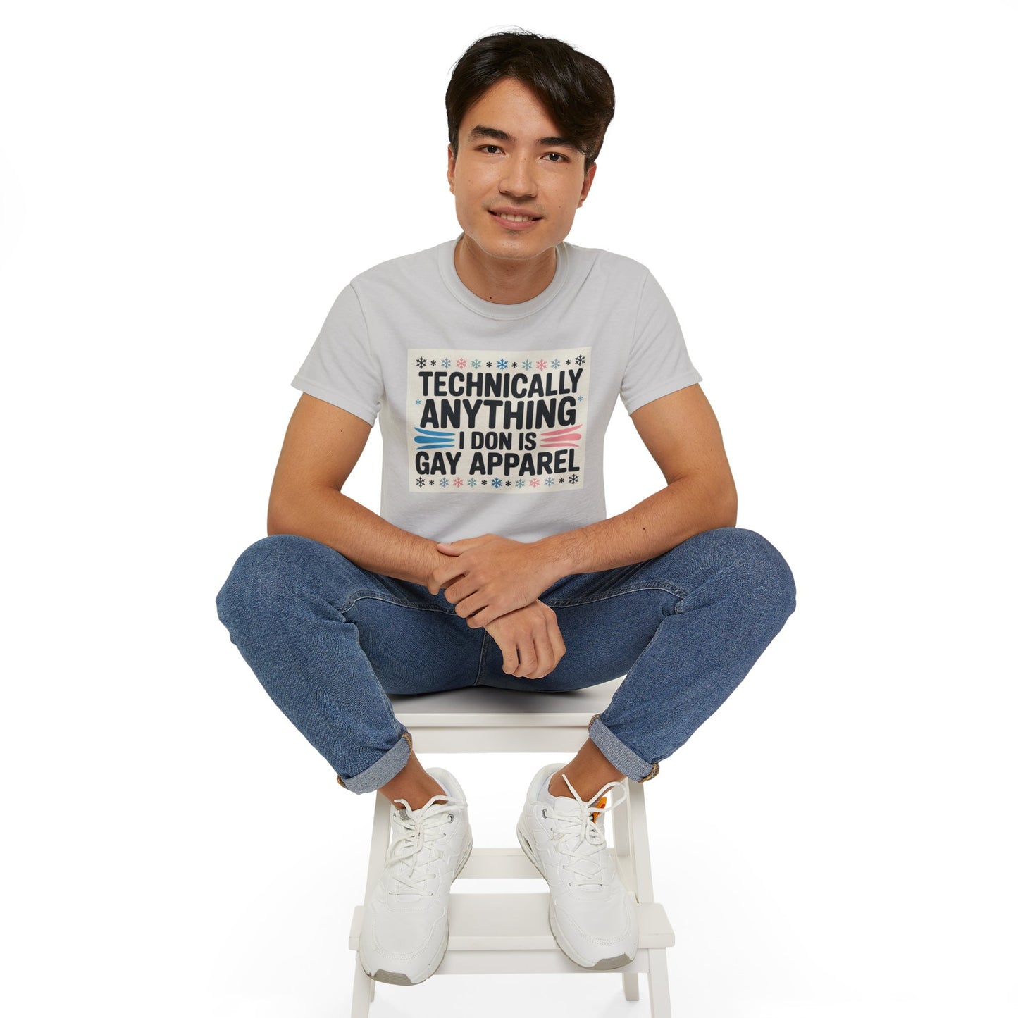 Technically Anything I Don Is Gay Apparel T‑Shirt — Pride Funny LGBTQ Tee