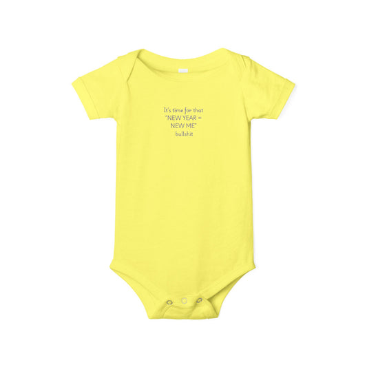 Baby Onesie - "IT'S TIME FOR THAT NEW YEAR... "