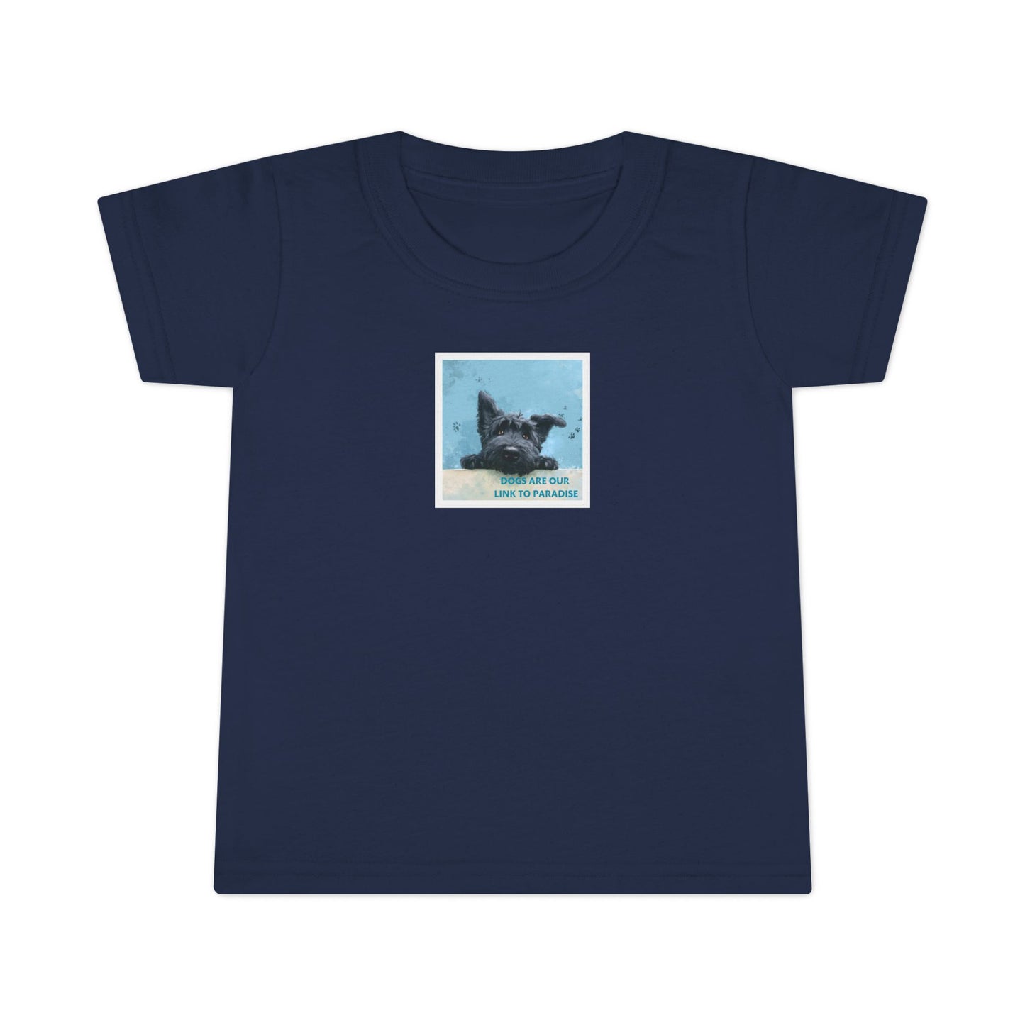 Toddler T-Shirt — "Dogs Are Our Link... "    Size 2T - 6T