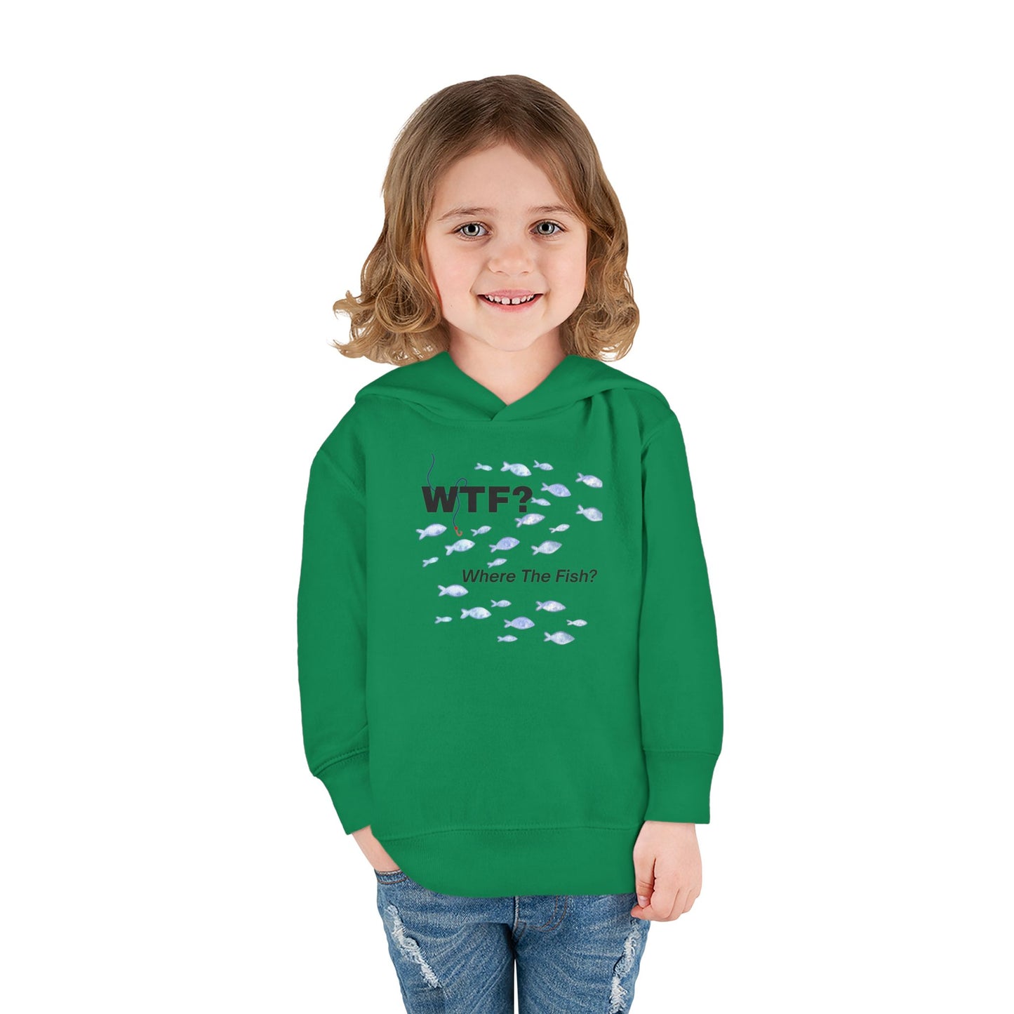 UNISEX Toddler Hoodie — "WTF? Where The Fish?"   2T - 6T