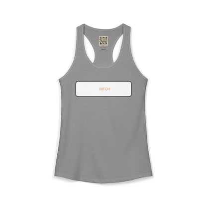 Women's Racerback - BITCH