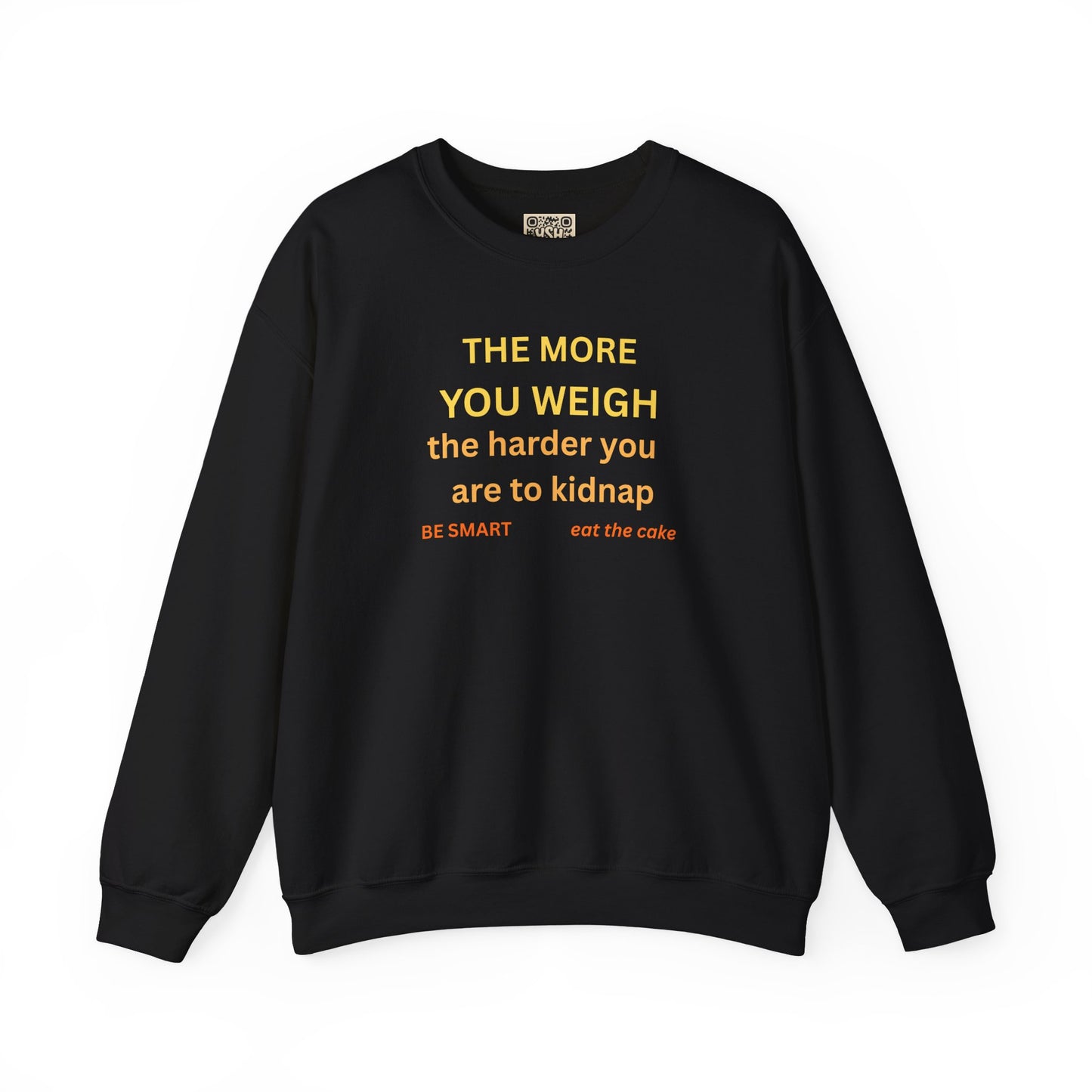 UNISEX Sweatshirt — "THE MORE YOU KNOW... "