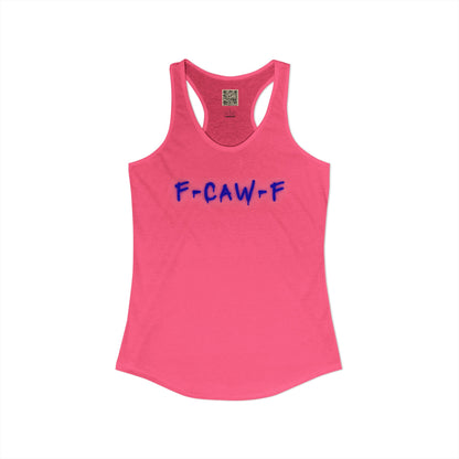 Women's Racerback Tank - "F CAW F"
