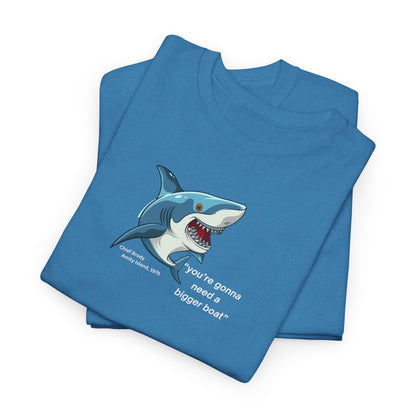 UNISEX Tee —"YOU'RE GONNA NEED... "