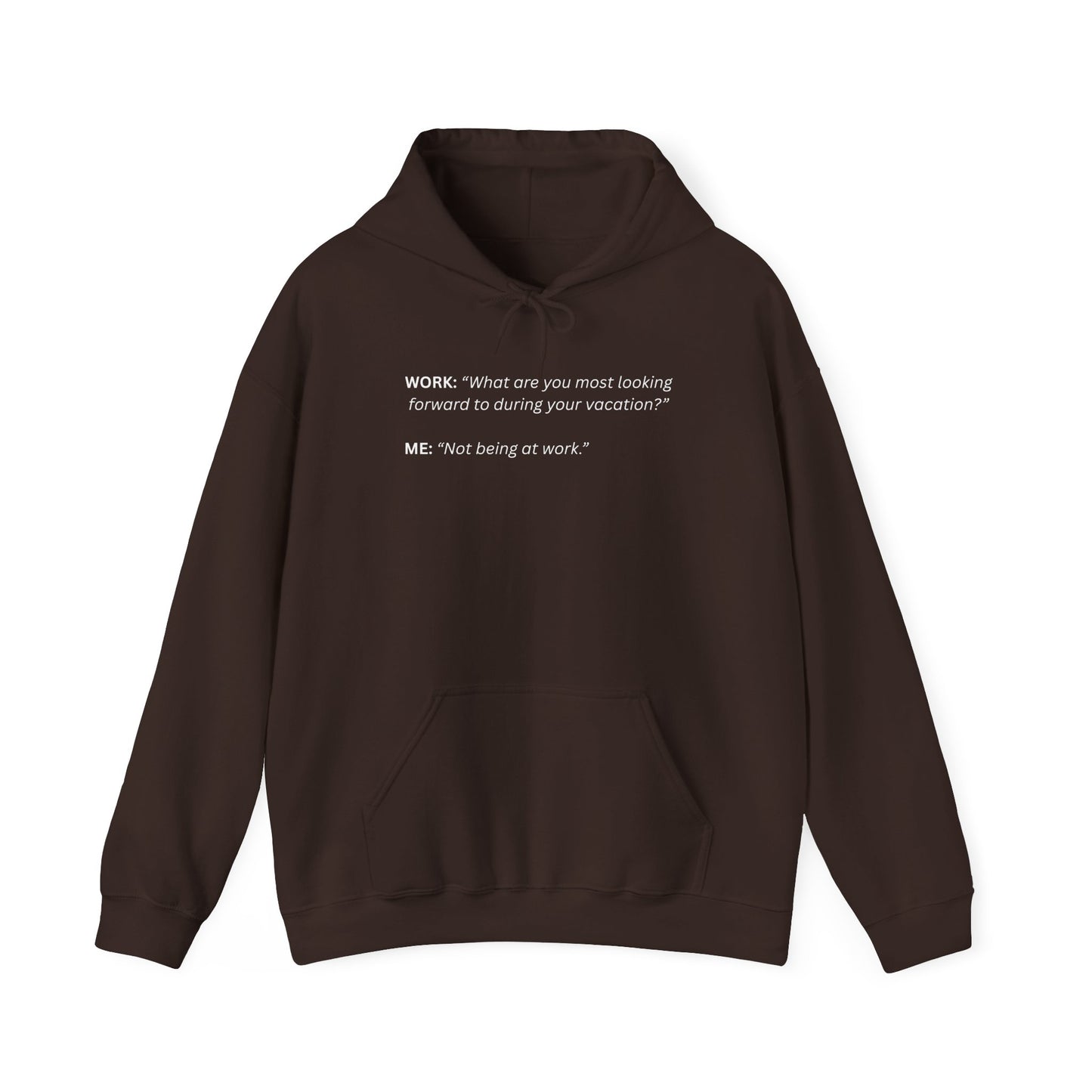 Hoodie Unisex - "WORK: What are you most..."
