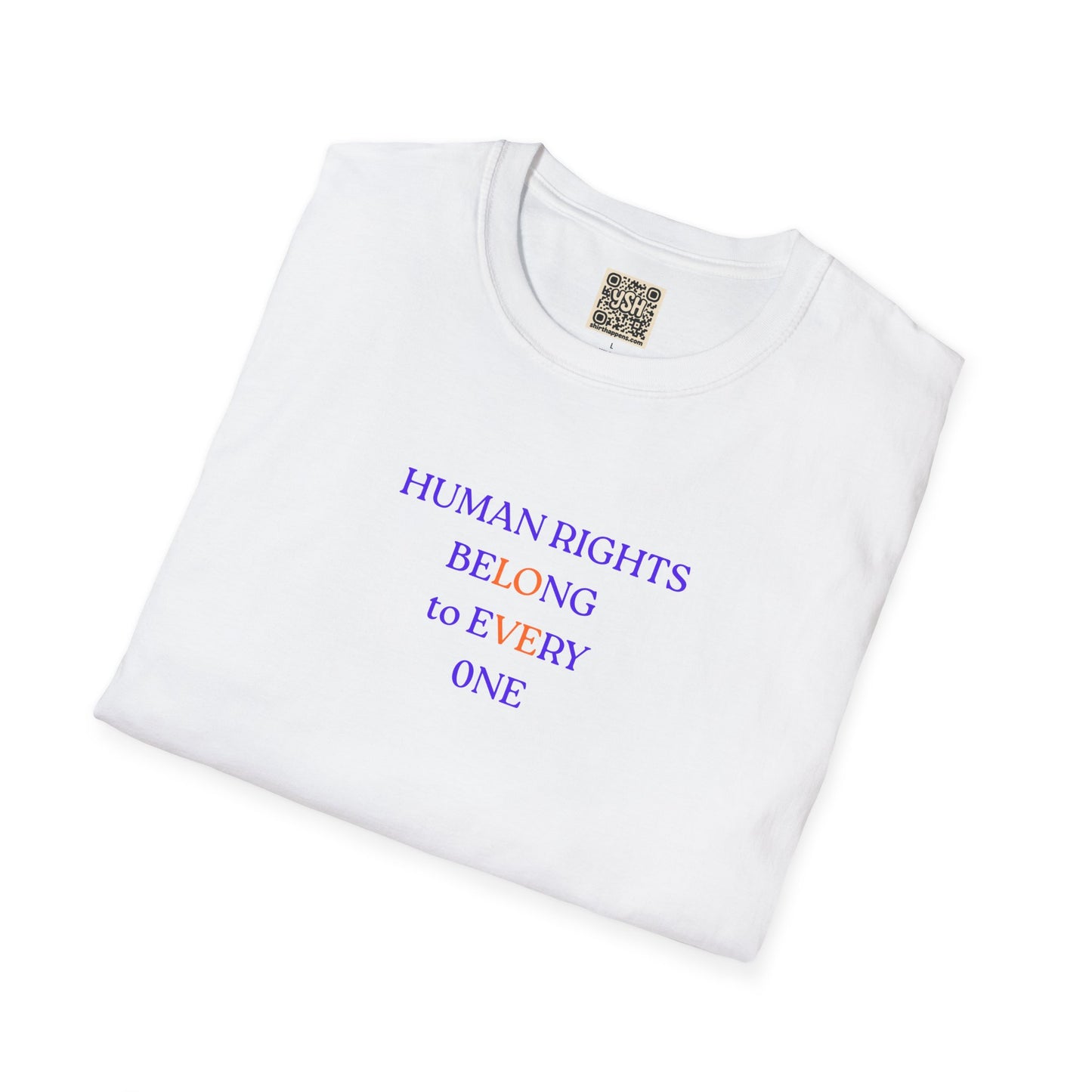 UNISEX T-Shirt — "Human Rights... "