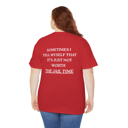 Funny  T-Shirt   Back Print - "SOMETIMES ..."