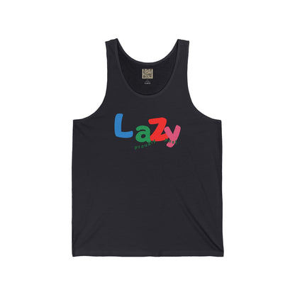 UNISEX Tank Top — "LAZY..."