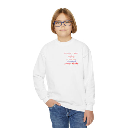 UNISEX YOUTH Sweatshirt — "NO ONE PAYS... "