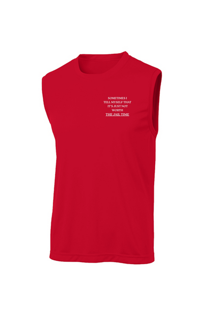 Muscle T shirt - "SOMETIMES I ... "