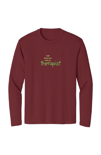 Sport-Tek Long Sleeve T Shirt - "I TALK ABOUT YOU..."