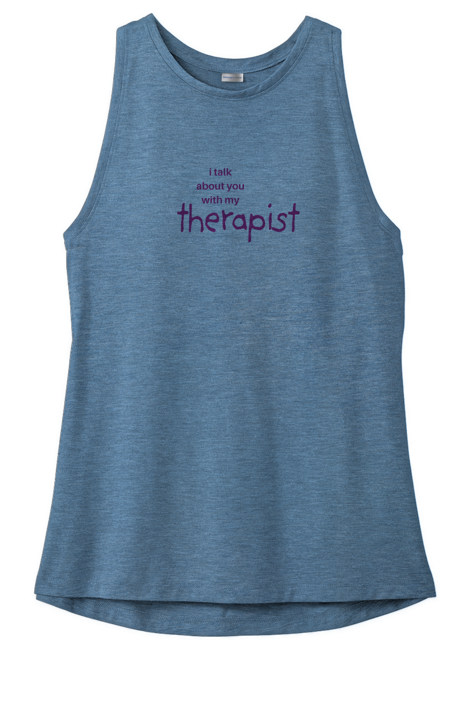 Ladies Tri-Blend Wicking Tank - "I TALK ABOUT... "