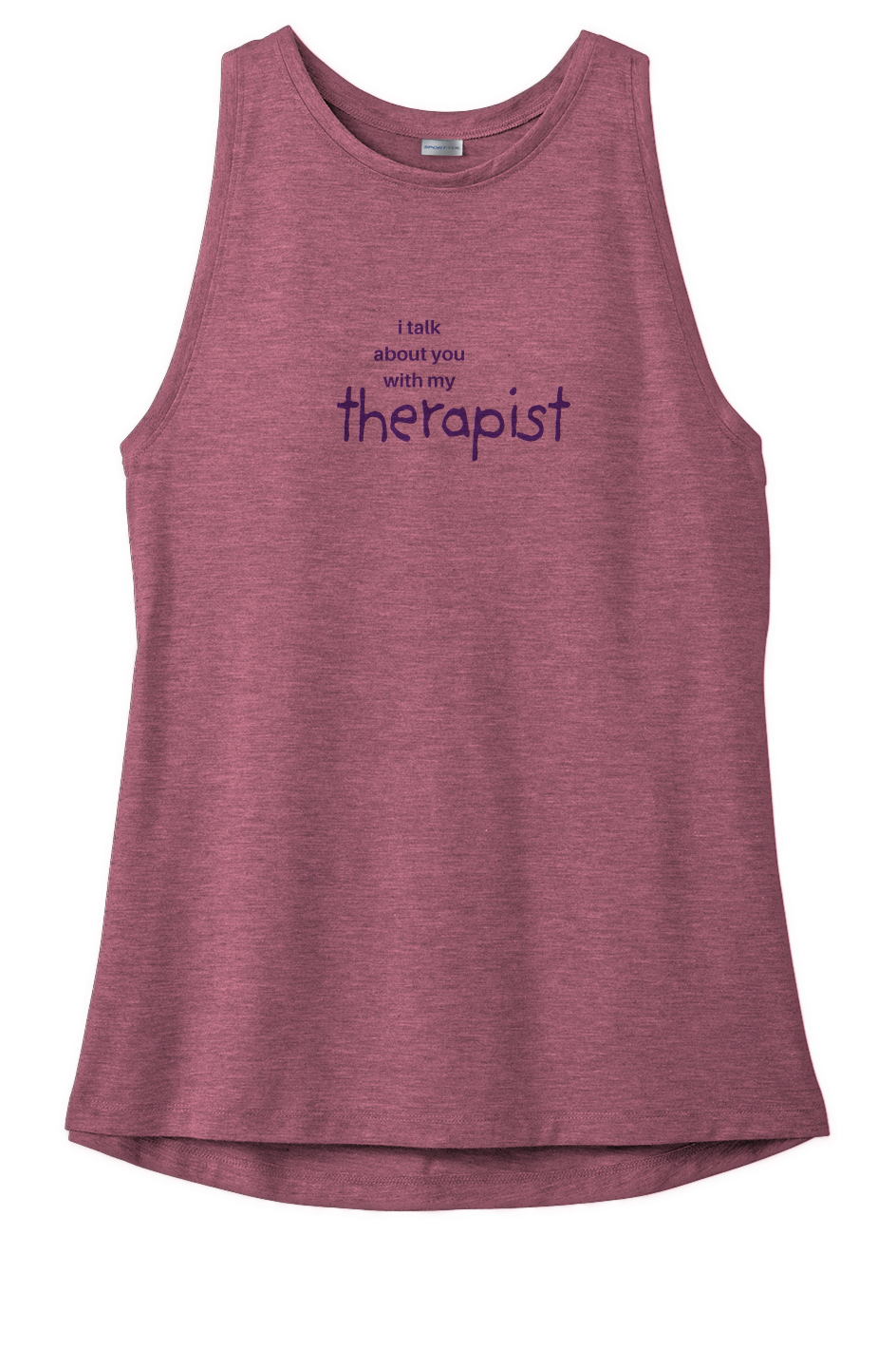 Ladies Tri-Blend Wicking Tank - "I TALK ABOUT... "