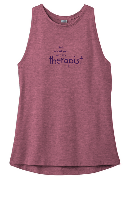 Ladies Tri-Blend Wicking Tank - "I TALK ABOUT... "