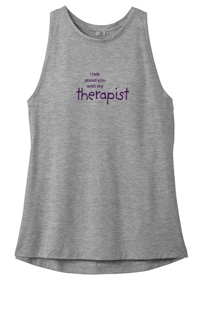 Ladies Tri-Blend Wicking Tank - "I TALK ABOUT... "