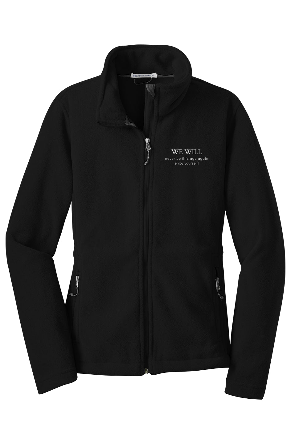 Womens Value Fleece Jacket - "WE WILL NEVER... "