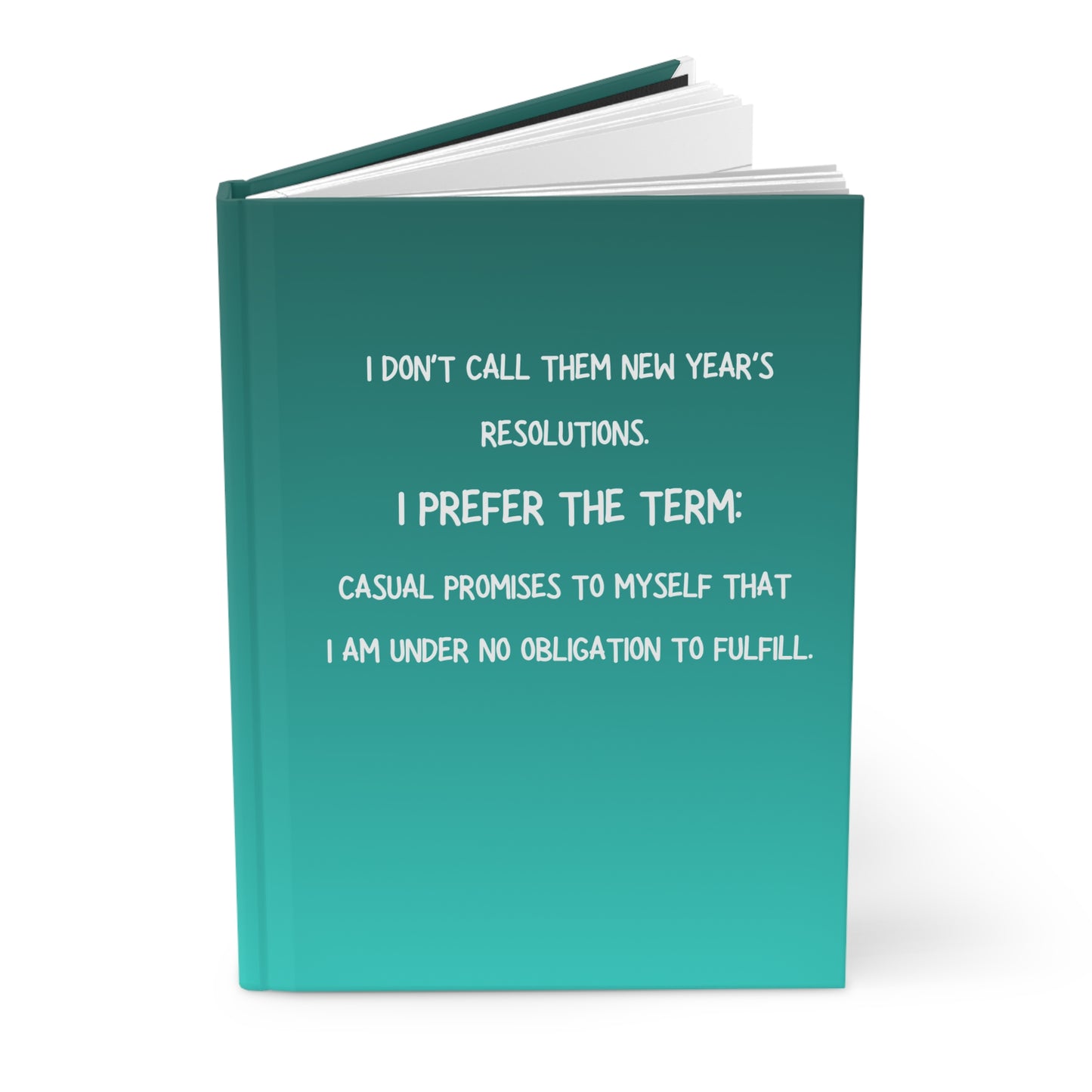 Hardcover Journal — "Funny New Year's Resolutions... "