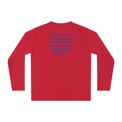 UNISEX Long Sleeve Shirt — "If you think you love freedom... " Back Quote