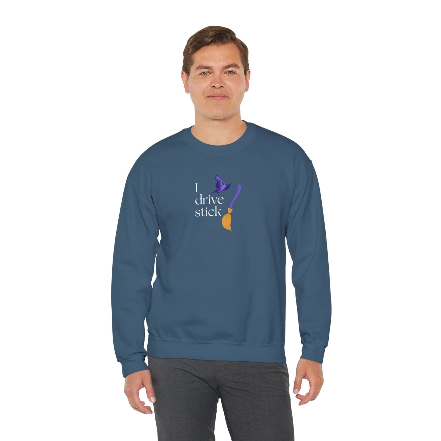 UNISEX Sweatshirt — “I Drive Stick”