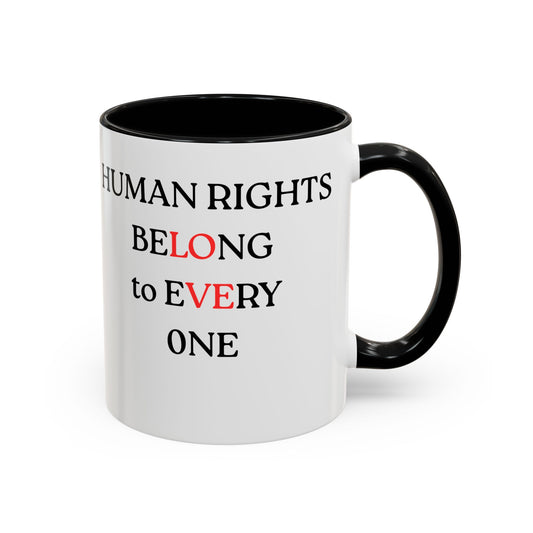 Human Rights Mug — "Human Rights Belong..."