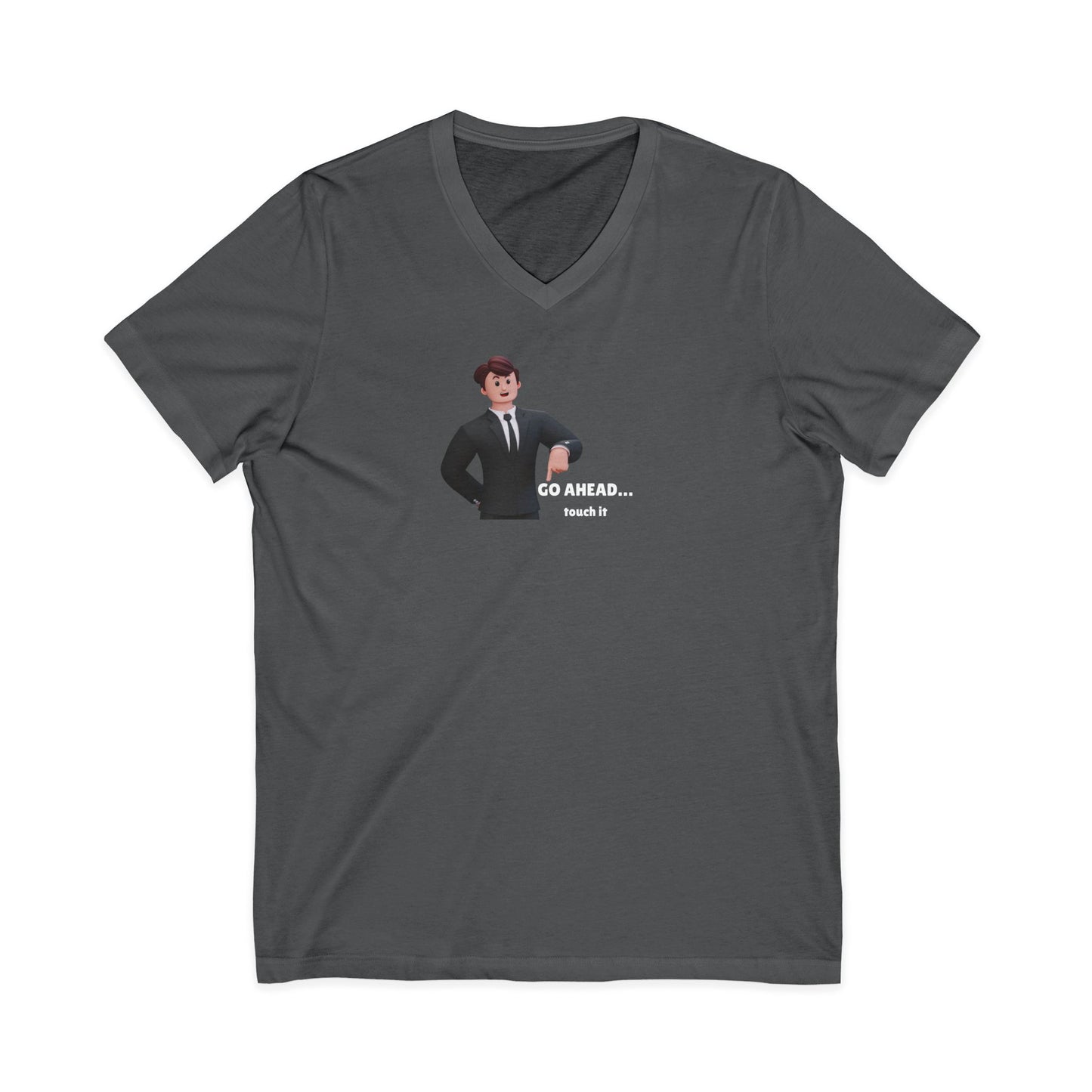 Men's V-Neck Tee – "GO AHEAD... Touch It."