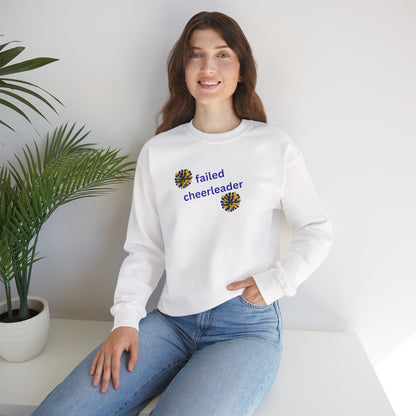 UNISEX T-Shirt — "Failed Cheerleader... "
