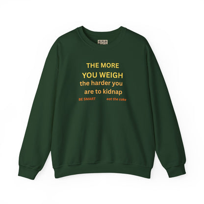 UNISEX Sweatshirt — "THE MORE YOU KNOW... "