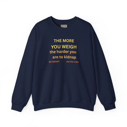 UNISEX Sweatshirt — "THE MORE YOU KNOW... "