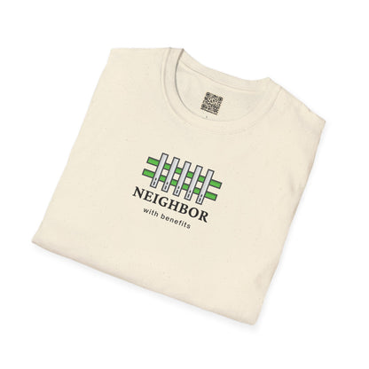 T-Shirt — "Neighbor with Benefits"