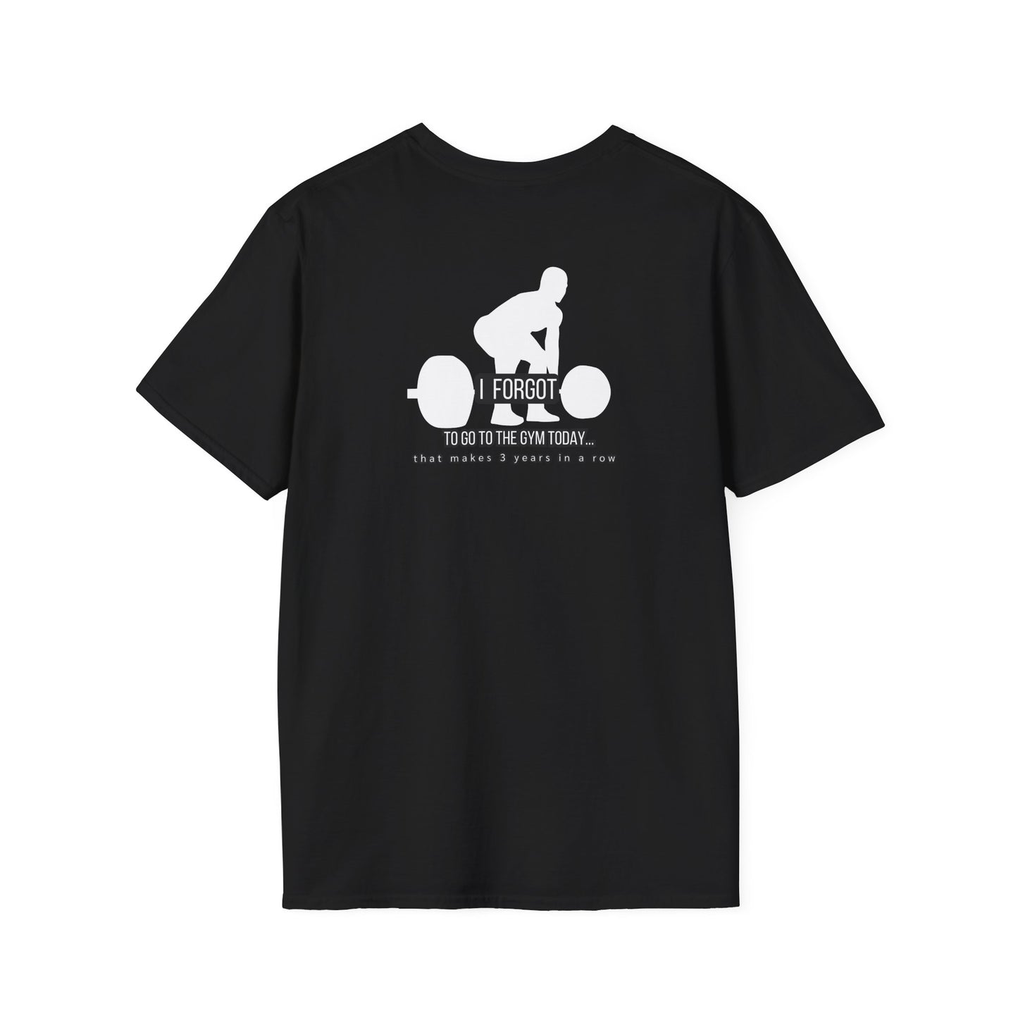 Weightlifting Graphic T-Shirt — "I Forgot"