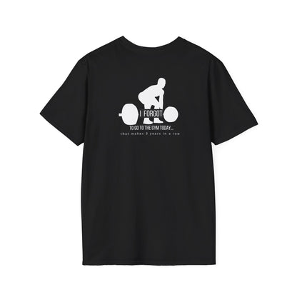 Weightlifting Graphic T-Shirt — "I Forgot"