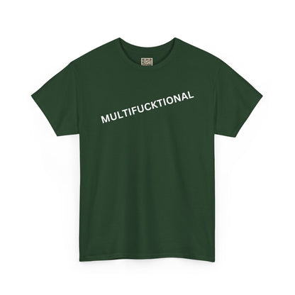 UNISEX T Shirt - "MULTIFUNKTIONAL"