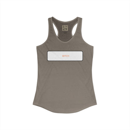 Women's Racerback - BITCH