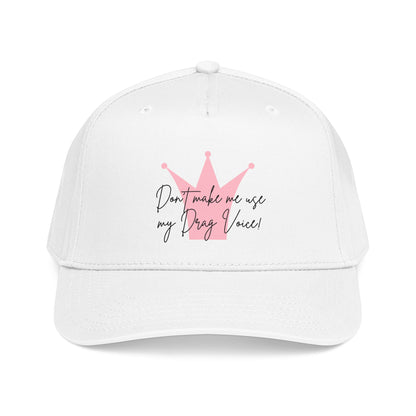 Baseball Cap — "Don't Make Me... "