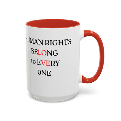 Human Rights Mug — "Human Rights Belong..."