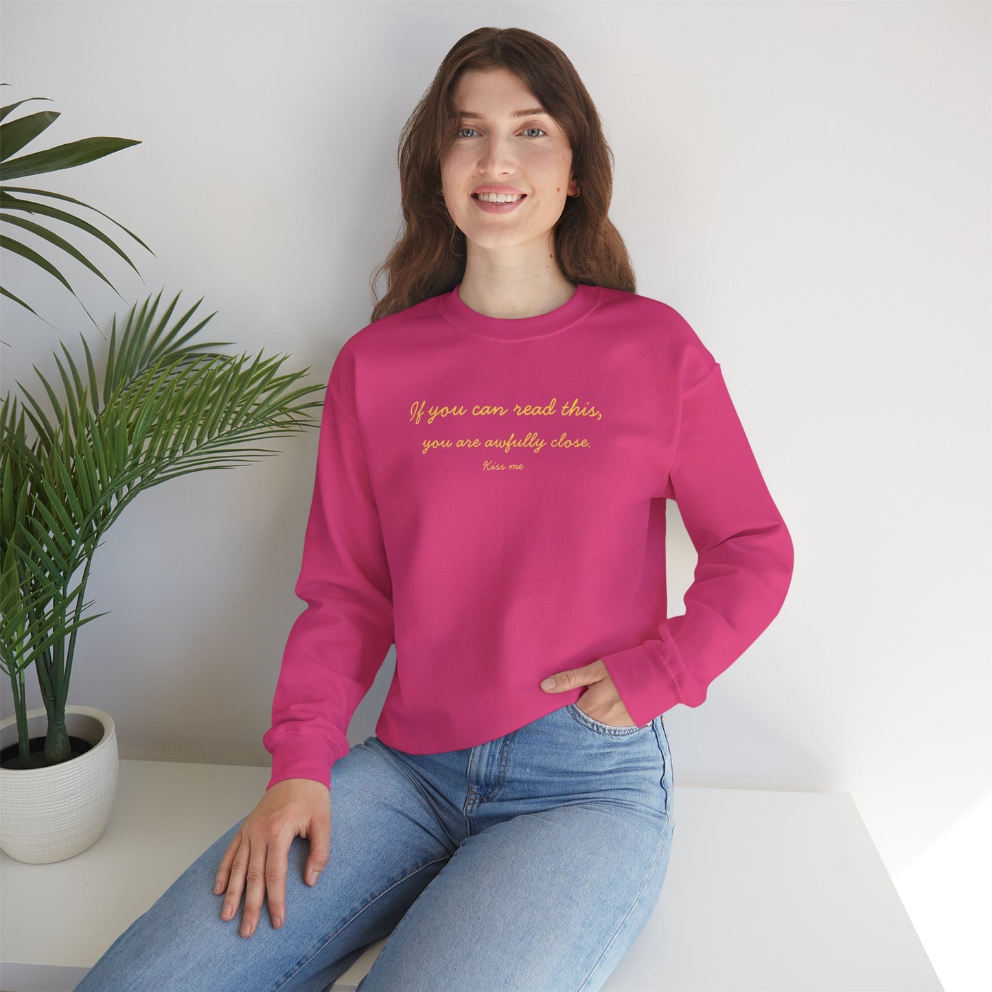 UNISEX Sweatshirt — "If you can read this... "