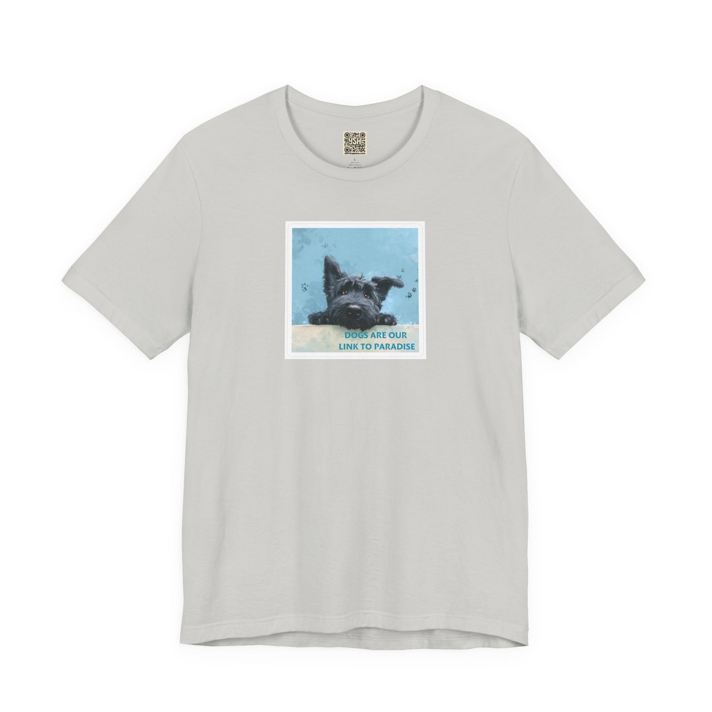 UNISEX T‑Shirt — "Dogs Are Our Link To Paradise"