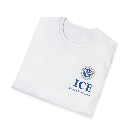UNISEX T-Shirt — ICE "English for Gestapo" FRONT AND BACK DESIGN