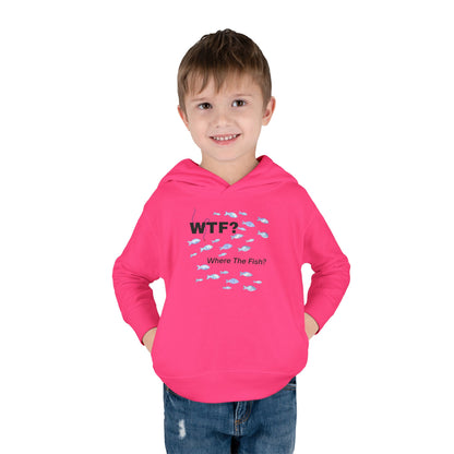 UNISEX Toddler Hoodie — "WTF? Where The Fish?"   2T - 6T