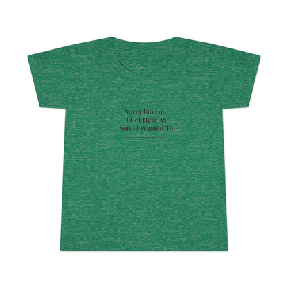 UNISEX Toddler T-Shirt - "Sorry I.. " Kids Tee   2T - 6T