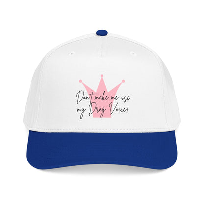 Baseball Cap — "Don't Make Me... "