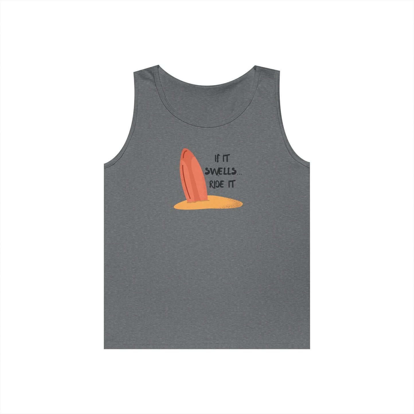Surfboard Tank Top — "If It Swells Ride It"