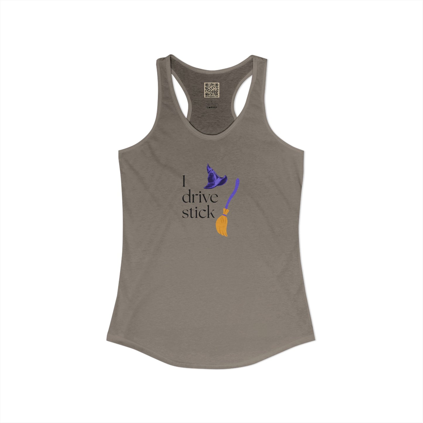 Women's Racerback Tank - "I DRIVE STICK... "